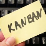 Utiliser la méthode Kanban pour gagner en efficacité !